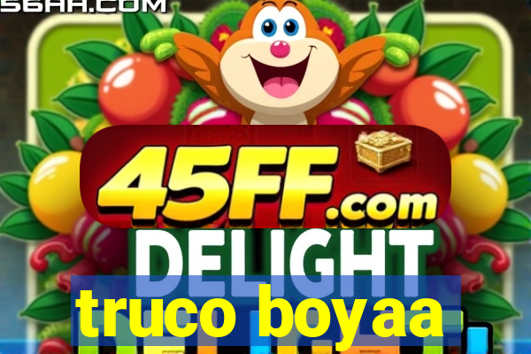 truco boyaa